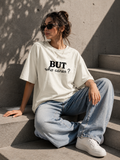 But Who Cares? | Premium Oversized T-Shirt – Off White